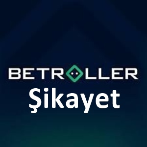 Betroller Şikayet